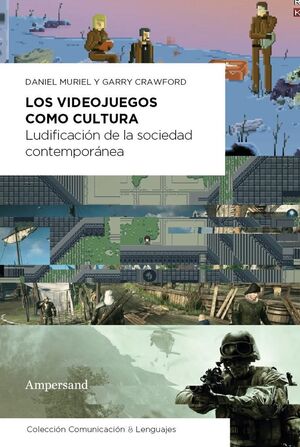VIDEOJUEGOS COMO CULTURA, LOS