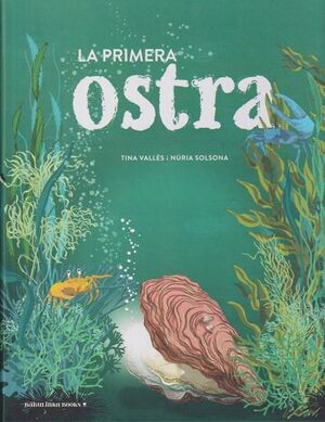 PRIMERA OSTRA, LA