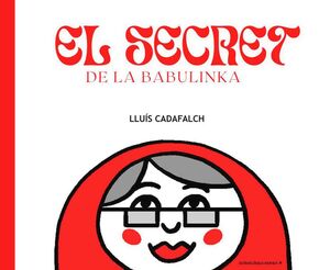 SECRET DE LA BABULINKA, EL