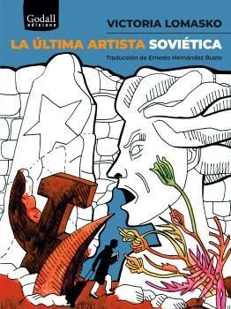 ÚLTIMA ARTISTA SOVIÉTICA, LA