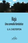 MAGIA. UNA COMEDIA FANTÁSTICA