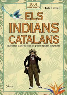 INDIANS CATALANS, ELS