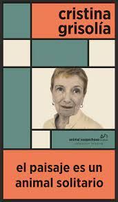 PAISAJE ES UN ANIMAL SOLITARIO, EL