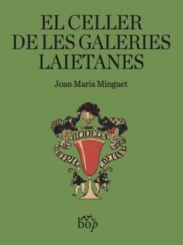 CELLER DE LES GALERIES LAIETANES, EL