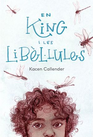 KING I LES LIBÈL·LULES, EN