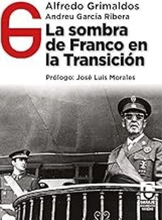 SOMBRA DE FRANCO EN LA TRANSICIÓN, LA