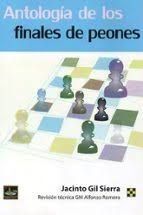ANTOLOGÍA DE LOS FINALES DE PEONES