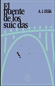 PUENTE DE LOS SUICIDAS, EL