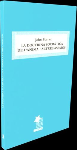 DOCTRINA SOCRÀTICA DE L'ÀNIMA I ALTRES ASSAIGS, LA