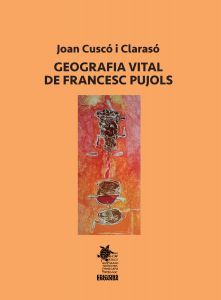 GEOGRAFIA VITAL DE FRANCESC PUJOLS