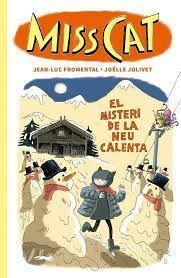 MISTERI DE LA NEU CALENTA, EL