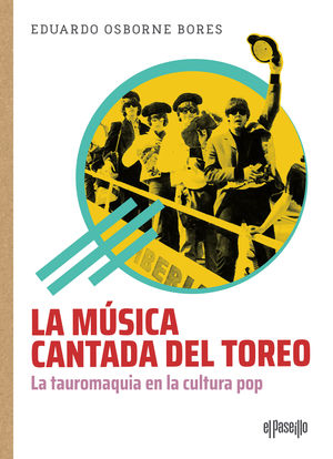 MÚSICA CANTADA DEL TOREO, LA