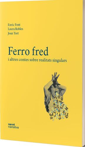 FERRO FRED I ALTRES CONTES SOBRE REALITATS SINGULARS