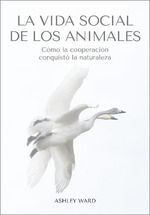 VIDA SOCIAL DE LOS ANIMALES, LA