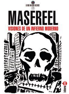 MASEREEL, VISIONES DE UN INFIERNO MODERNO