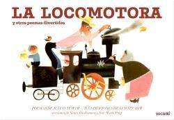 LOCOMOTORA Y OTROS POEMAS DIVERTIDOS, LA