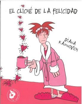 CLICHE DE LA FELICIDAD, EL