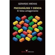 PSICOANALISIS Y CIENCIA. EL FALSO ANTAGONISMO