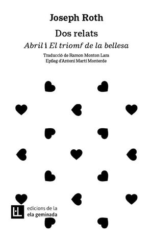 DOS RELATS: ABRIL/ EL TRIOMF DE LA BELLESA