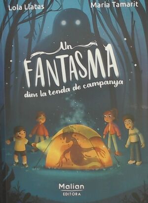 FANTASMA DINS LA TENDA DE CAMPANYA, UN