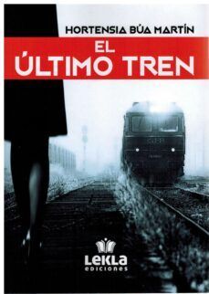 ÚLTIMO TREN, EL