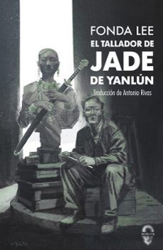 TALLADOR DE JADE DE YANLÚN, EL