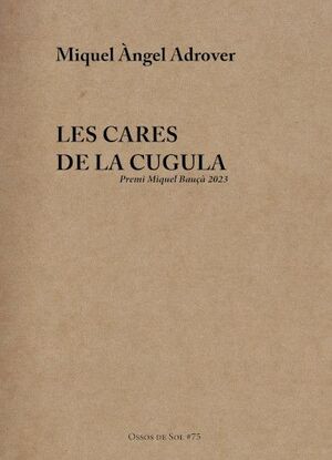 CARES DE LA CUGULA, LES