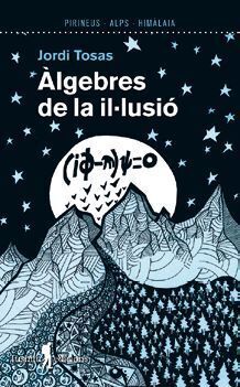 ÀLGEBRES DE LA IL·LUSIÓ