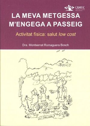 MEVA METGESSA M'ENGEGA A PASSEIG, LA