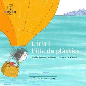 ÍRIA I L'ILLA DELS PLÀSTICS, L'