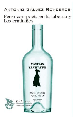 PERRO CON POETA EN LA TABERNA/ LOS ERMITAÑOS