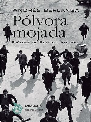 PÓLVORA MOJADA