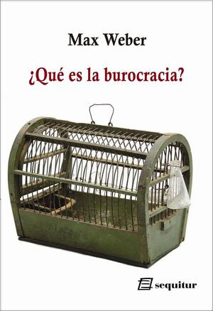 ¿QUE ES LA BUROCRACIA?