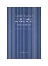 BUEN DIOS DE MANHATTAN, EL/ UNA TIENDA CON SUEÑOS/ LAS CIGARRAS