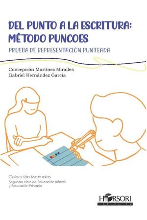 DEL PUNTO A LA ESCRITURA: MÉTODO PUNCOES