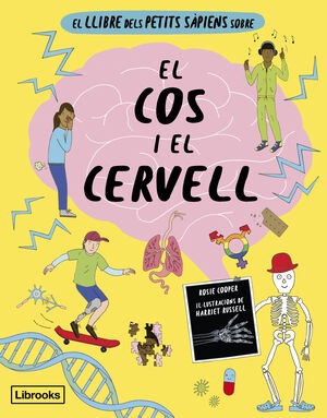 LLIBRE DELS PETITS SÀPIENS SOBRE EL COS I EL CERVELL, EL