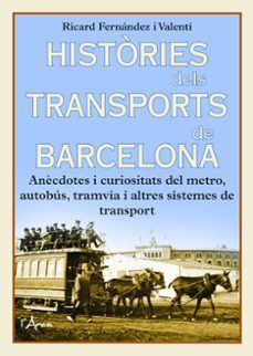 HISTÒRIES DELS TRANSPORTS DE BARCELONA