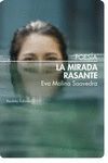 MIRADA RASANTE, LA