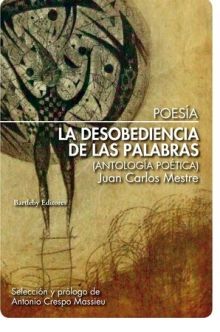 DESOBEDIENCIA DE LAS PALABRAS, LA