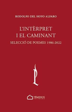 INTÈRPRET I EL CAMINANT, L'