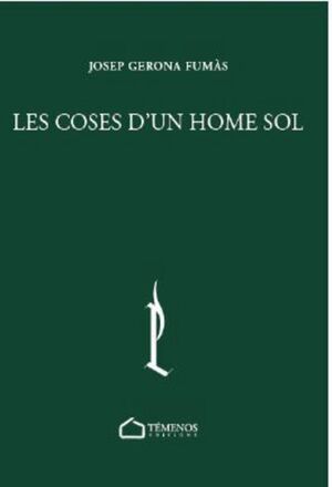 COSES D'UN HOME SOL, LES