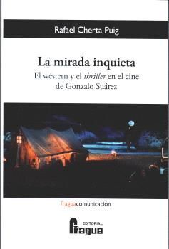 MIRADA INQUIETA, LA