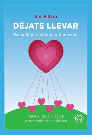 DEJATE LLEVAR