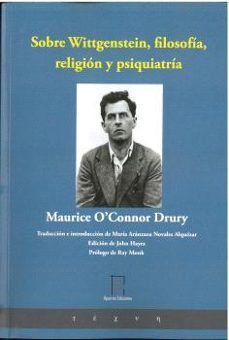 SOBRE WITTGENSTEIN, FILOSOFÍA, RELIGIÓN Y PSIQUIAT