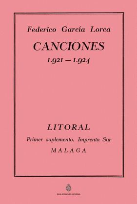 CANCIONES (1921-1924) GARCIA LORCA