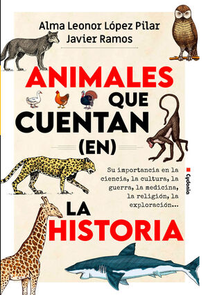 ANIMALES QUE CUENTAN (EN) LA HISTORIA