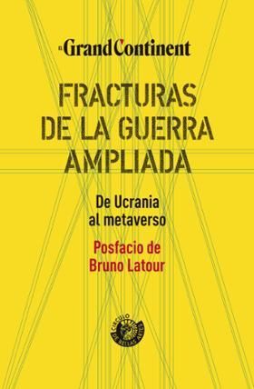 FRACTURAS DE LA GUERRA EXTENDIDA