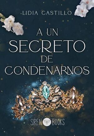UN SECRETO DE CONDENARNOS, A
