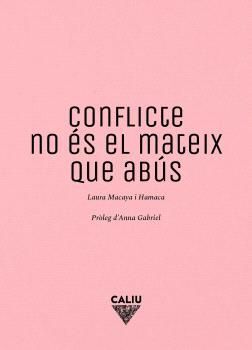 CONFLICTE NO ÉS EL MATEIX QUE ABÚS