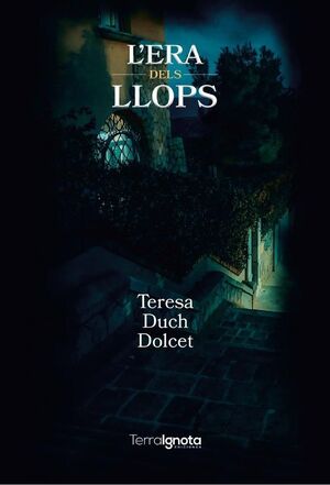 ERA DELS LLOPS, L'